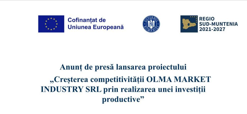 Cresterea competitivitatii OLMA MARKET INDUSTRY SRL