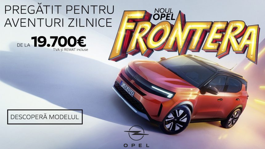 Noul Opel Frontera la un pre super la Eurial