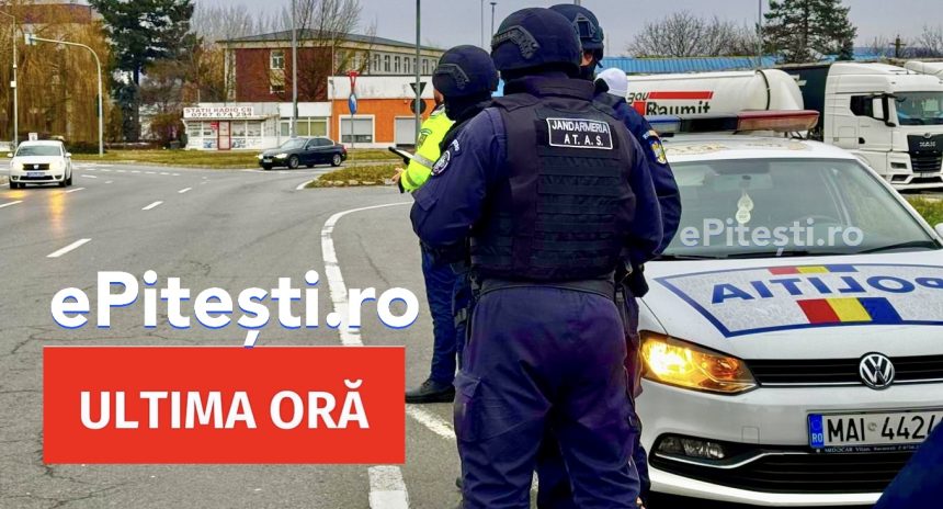 Actiuni in forta in Arges Politian si jandarmeria au