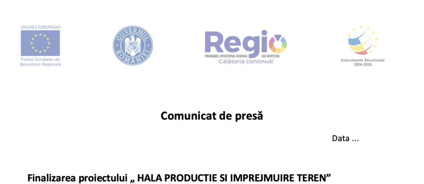Comunicat de presa Concluzionarea proiectului HALA DE PRODUCTIE