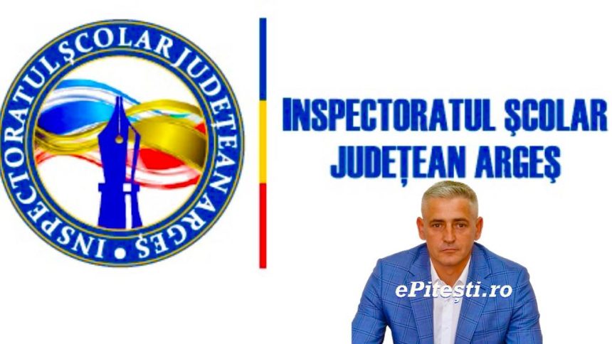 Inspectoratul Scolar Judetean Arges anuntul momentului