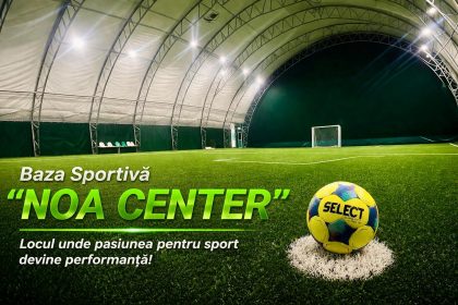 NOA Center Noua destinatie pentru iubitorii fotbalului