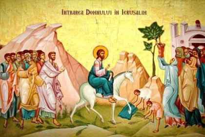 Predica de Duminica Floriilor Intrarea Domnului in Ierusalim