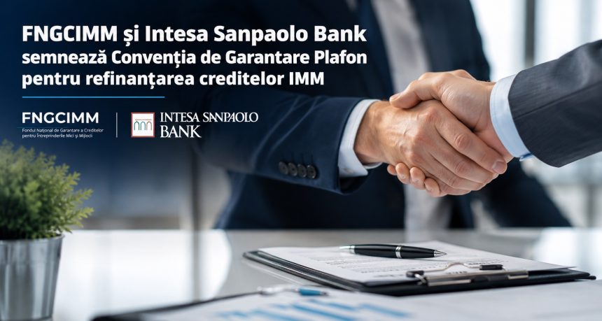 FNGCIMM si Banca Intesa Sanpaolo semneaza Conventia de