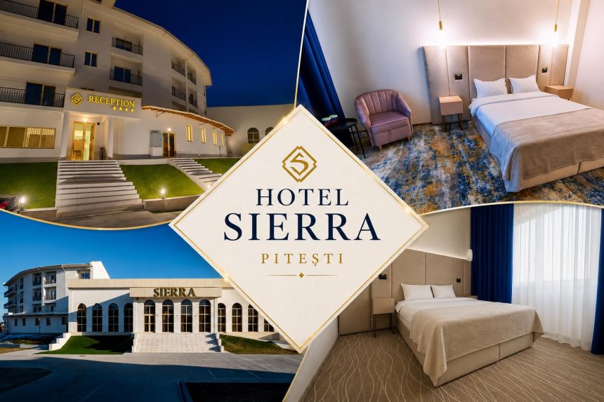 Hotel Sierra Pitesti Standardele unei experiente de calitate superioara