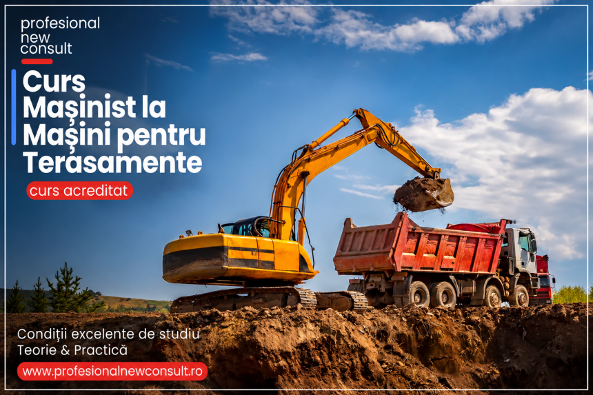 Curs pentru masinisti de masini pentru terasamente in Pitesti